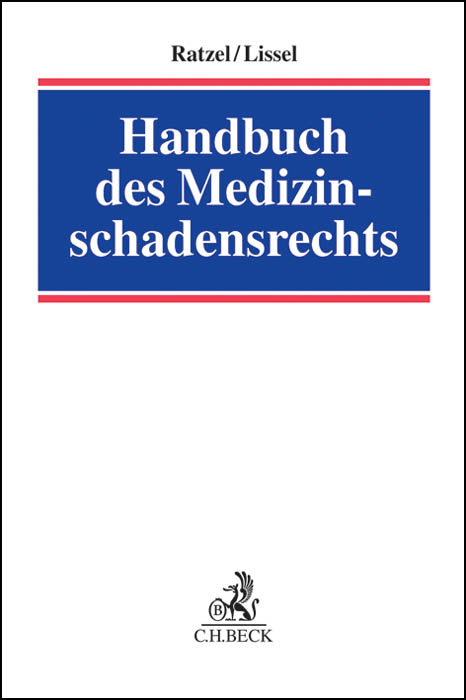 Handbuch des Medizinschadensrechts - 