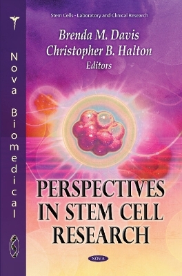 Perspectives in Stem Cell Research - 