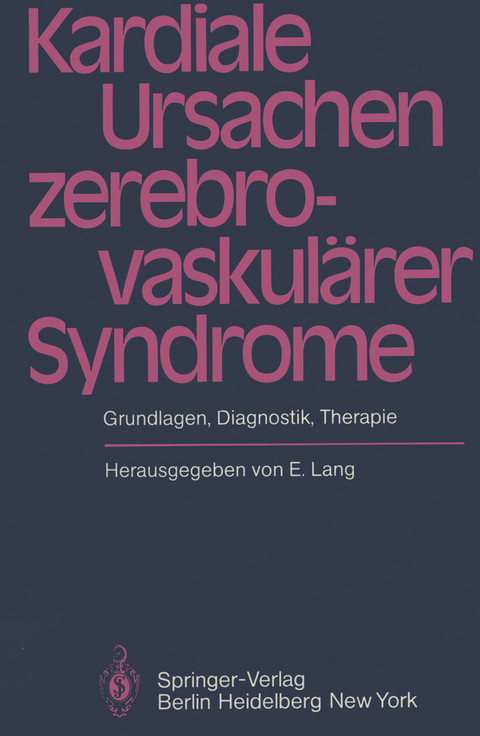 Kardiale Ursachen zerebrovaskulärer Syndrome - 