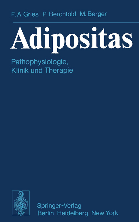 Adipositas - F.A. Gries, P. Berchtold, M. Berger