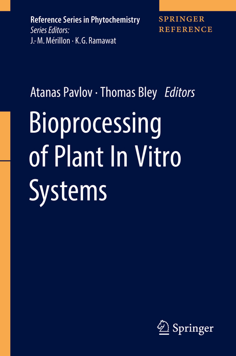 Bioprocessing of Plant In Vitro Systems - 