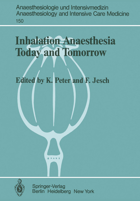 Inhalation Anaesthesia Today and Tomorrow - 