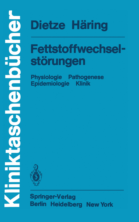 Fettstoffwechselstörungen - G. Dietze, H. - U. Häring