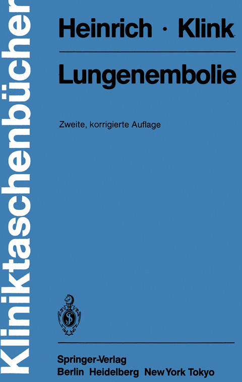 Lungenembolie - F. Heinrich, K. Klink