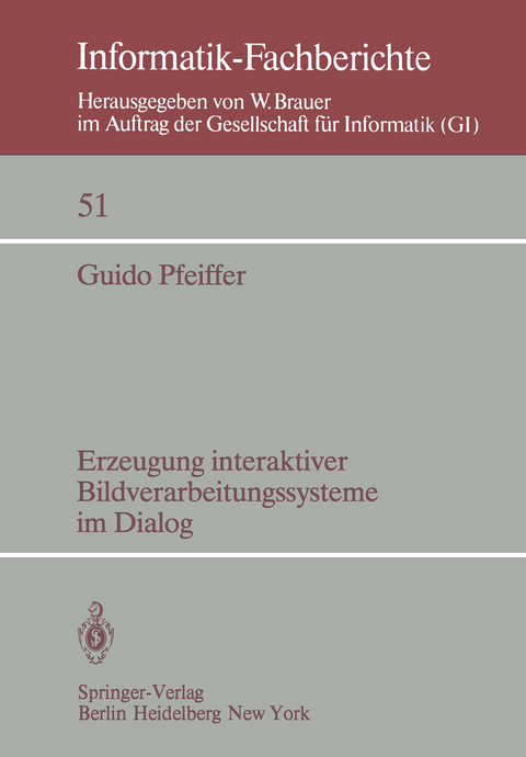 Erzeugung interaktiver Bildverarbeitungssysteme im Dialog - G. Pfeiffer