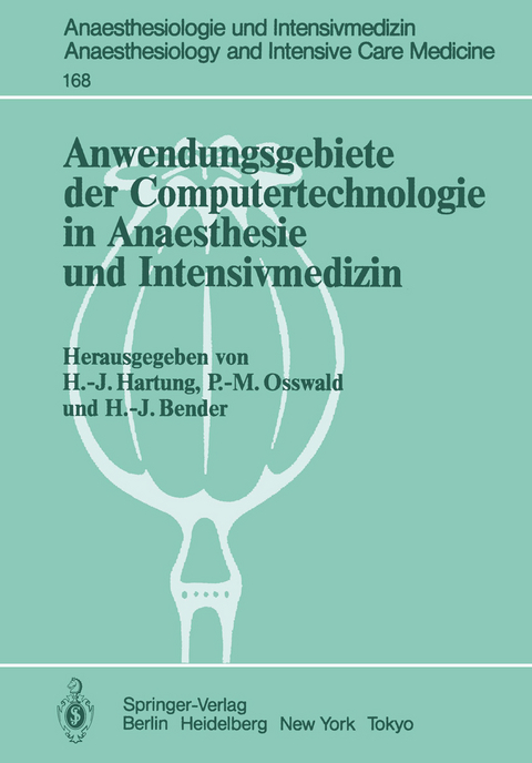 Anwendungsgebiete der Computertechnologie in Anaesthesie und Intensivmedizin - 