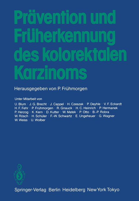 Prävention und Früherkennung des kolorektalen Karzinoms - 