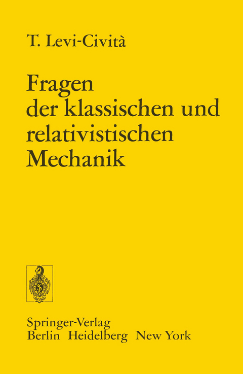 Fragen der Klassischen und Relativistischen Mechanik - Tullio Levi-Civita