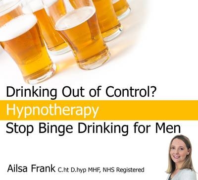 Stop Binge Drinking for Men - Ailsa Frank