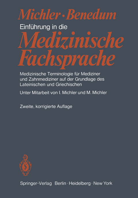 Einführung in die Medizinische Fachsprache - M. Michler, J. Benedum