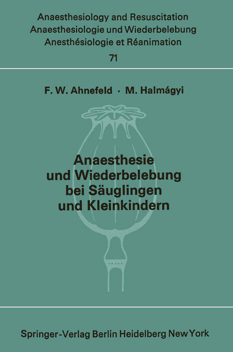 Anaesthesie und Wiederbelebung bei Säuglingen und Kleinkindern - 