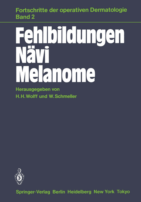 Fehlbildungen Nävi Melanome - 