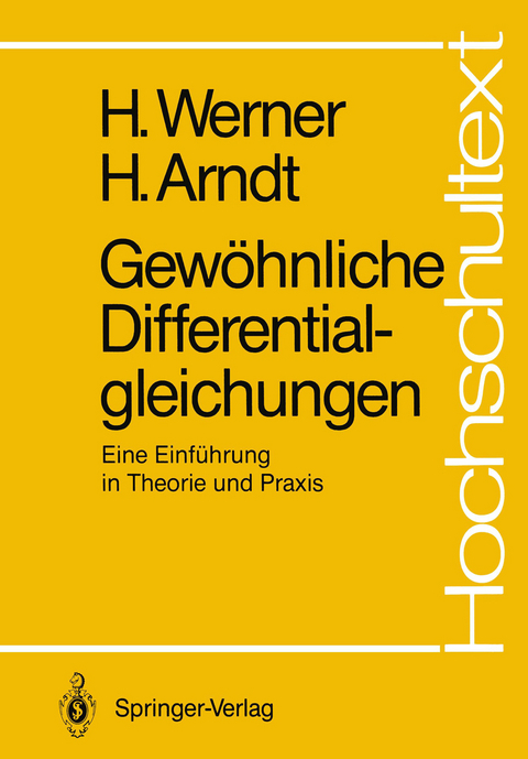 Gewöhnliche Differentialgleichungen - Helmut Werner, Herbert Arndt