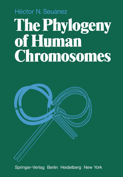 The Phylogeny of Human Chromosomes - H.N. Seuanez