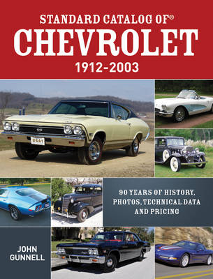 Standard Catalog of Chevrolet, 1912-2003 -  Gunnell John