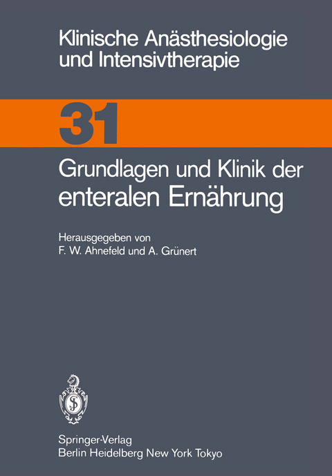 Grundlagen und Klinik der enteralen Ernährung - 