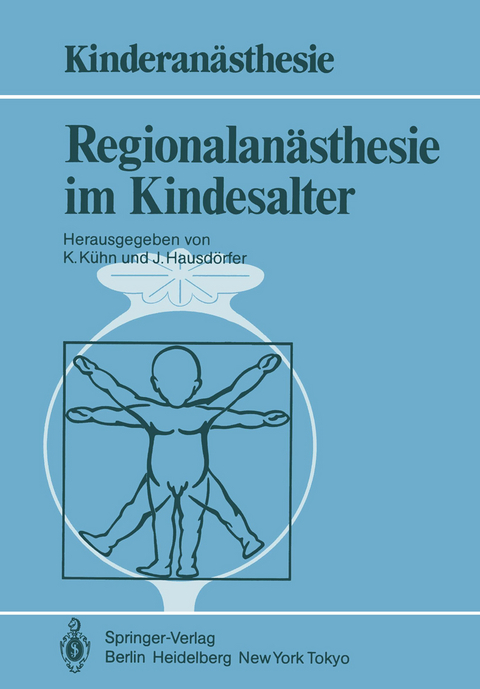 Regionalanästhesie im Kindesalter - 