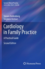 Cardiology in Family Practice - Steven M Hollenberg, Stephen Heitner