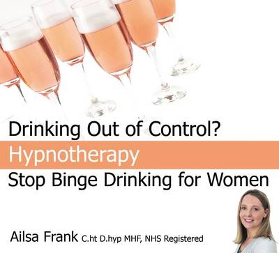 Stop Binge Drinking for Women - Ailsa Frank