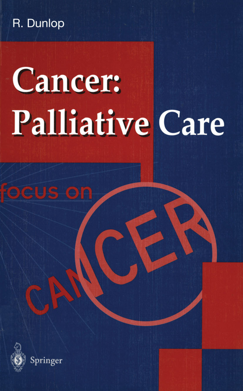 Cancer: Palliative Care - Robert Dunlop