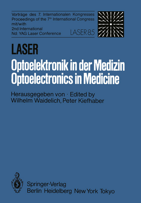 Laser/Optoelektronik in der Medizin / Laser/Optoelectronics in Medicine - 