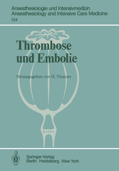 Thrombose und Embolie - 