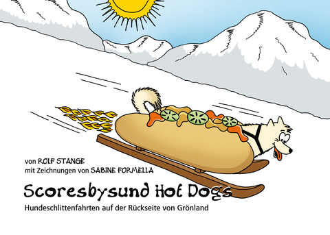 Scoresbysund Hot Dogs - Rolf Stange