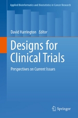 Designs for Clinical Trials - 