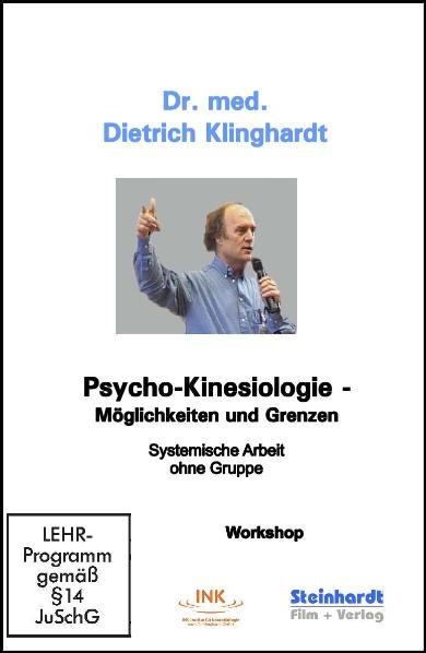 Psycho-Kinesiologie - Möglichkeiten und Grenzen - Dietrich Klinghardt