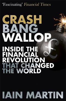 Crash Bang Wallop - Iain Martin