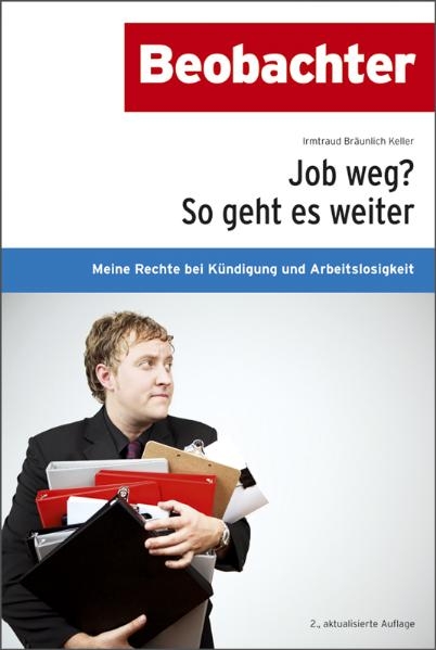 Job weg? So geht es weiter - Irmtraud Bräunlich Keller