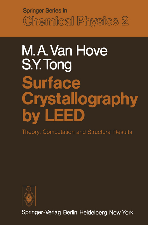 Surface Crystallography by LEED - M.A. van Hove, S.Y. Tong