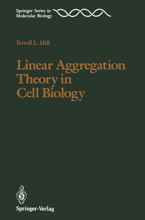 Linear Aggregation Theory in Cell Biology - Terrell L. Hill