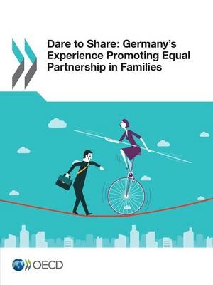 Dare to share -  Organisation for Economic Co-Operation and Development