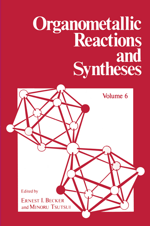 Organometallic Reactions and Syntheses - 