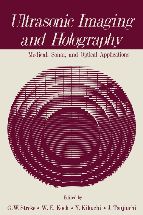 Ultrasonic Imaging and Holography - 