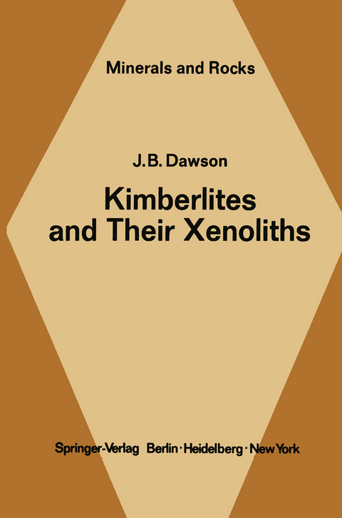 Kimberlites and Their Xenoliths - J. B. Dawson