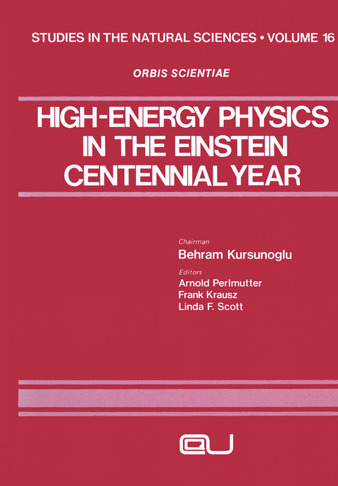 High-Energy Physics in the Einstein Centennial Year - 