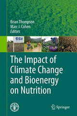 The Impact of Climate Change and Bioenergy on Nutrition - 