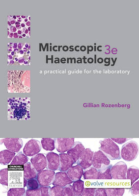 Microscopic Haematology 3rd Edition -  Rozenberg