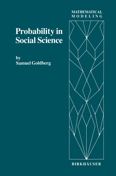 Probability in Social Science - S. Goldberg