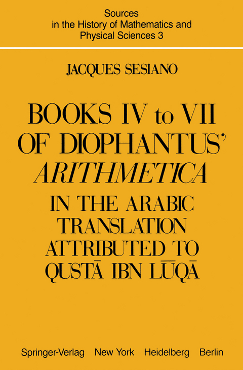 Books IV to VII of Diophantus’ Arithmetica - Jacques Sesiano