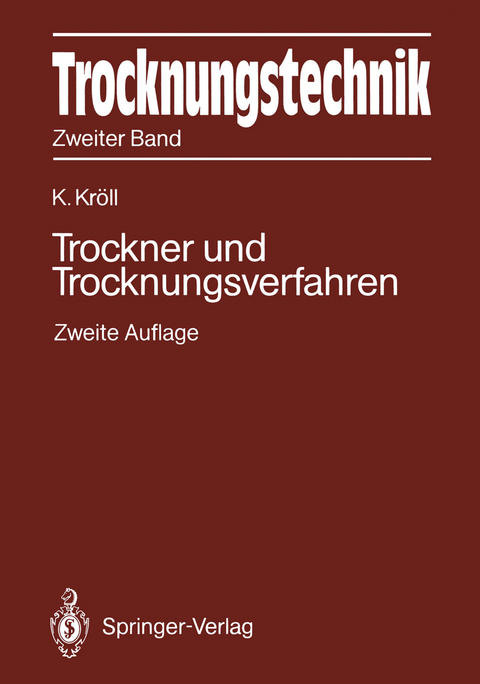 Trocknungstechnik Zweiter Band - Karl Kröll