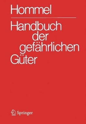 Handbuch der gefährlichen Güter. Gesamtwerk: Merkblätter 1-2900. Erläuterungen I und Synonymliste. Erläuterungen II. Transport- und Gefahrenklassen Neu. Hommel Interaktiv - CD-ROM V 11.0 (Einzelplatzversion) - 