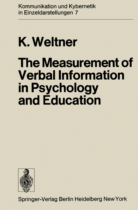 The Measurement of Verbal Information in Psychology and Education - Klaus Weltner