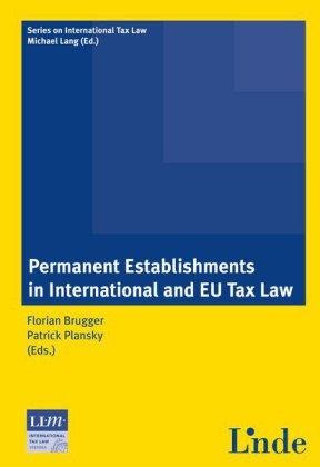 Permanent Establishments in International and EU Tax Law - 