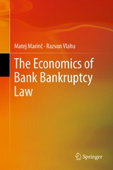 The Economics of Bank Bankruptcy Law - Matej Marinč, Razvan Vlahu