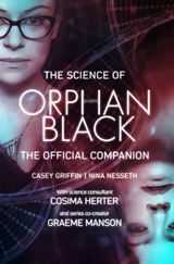 Science of Orphan Black -  Casey Griffin,  Nina Nesseth