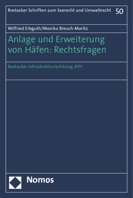 Anlage und Erweiterung von Häfen: Rechtsfragen - 