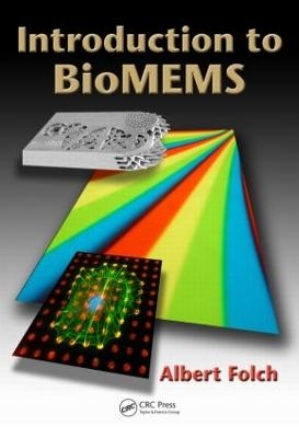 Introduction to BioMEMS - Albert Folch